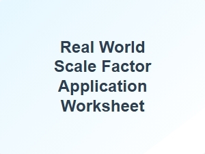Applying Scale Factors to Real-World Problems